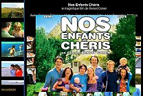NOS ENFANTS CHERIS le magnifique film de Benoit Cohen